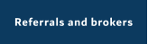 Referrals and brokers